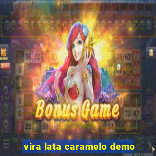 vira lata caramelo demo